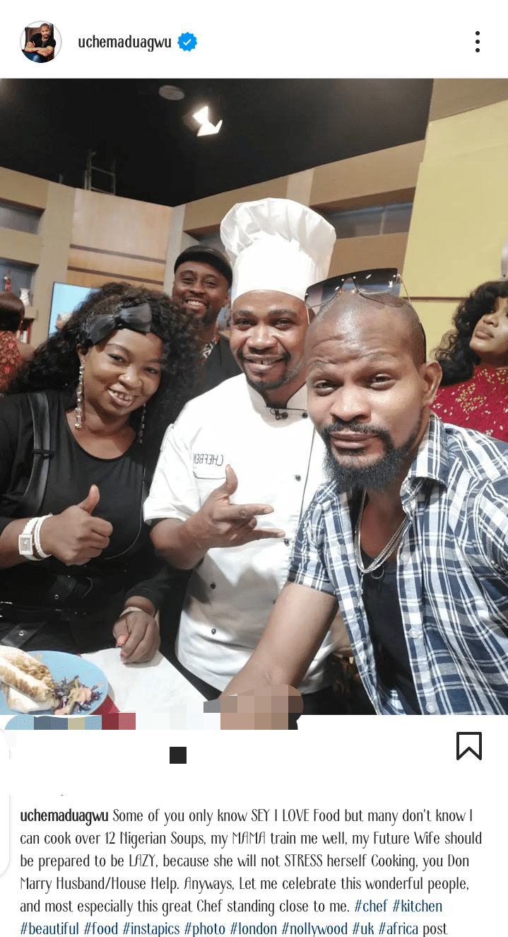 "My future wife should prepare to be lazy" - Uche Mmaduagwu says, reveals number of Nigerian soups he can cook
