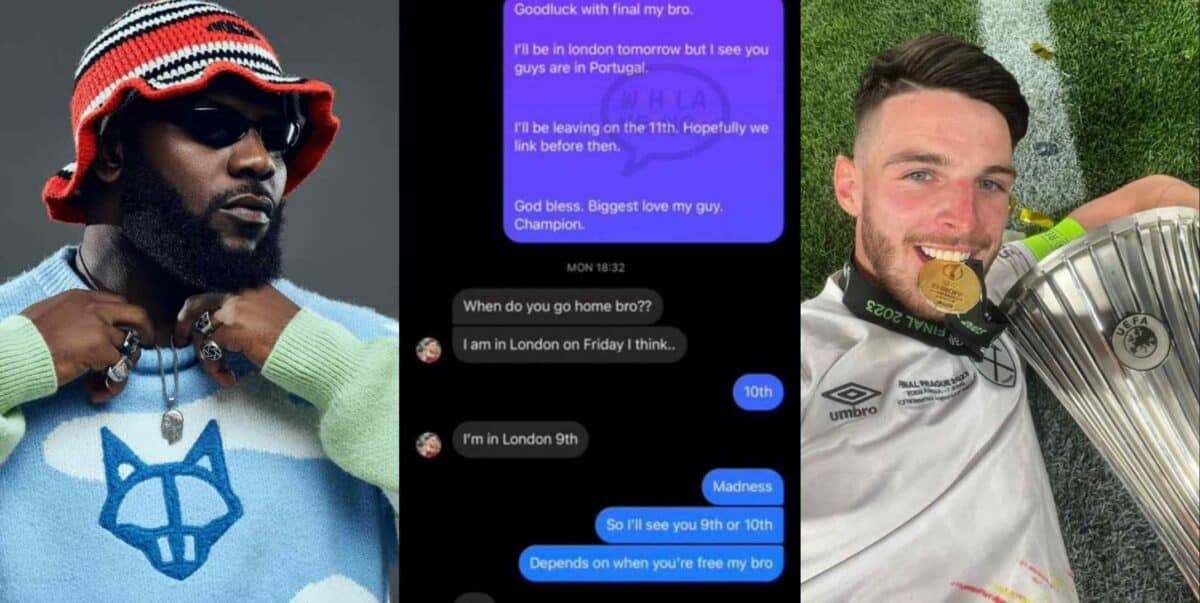 Odumodublvck leaks chat with West Ham captain, Declan Rice as he's set to host him in London