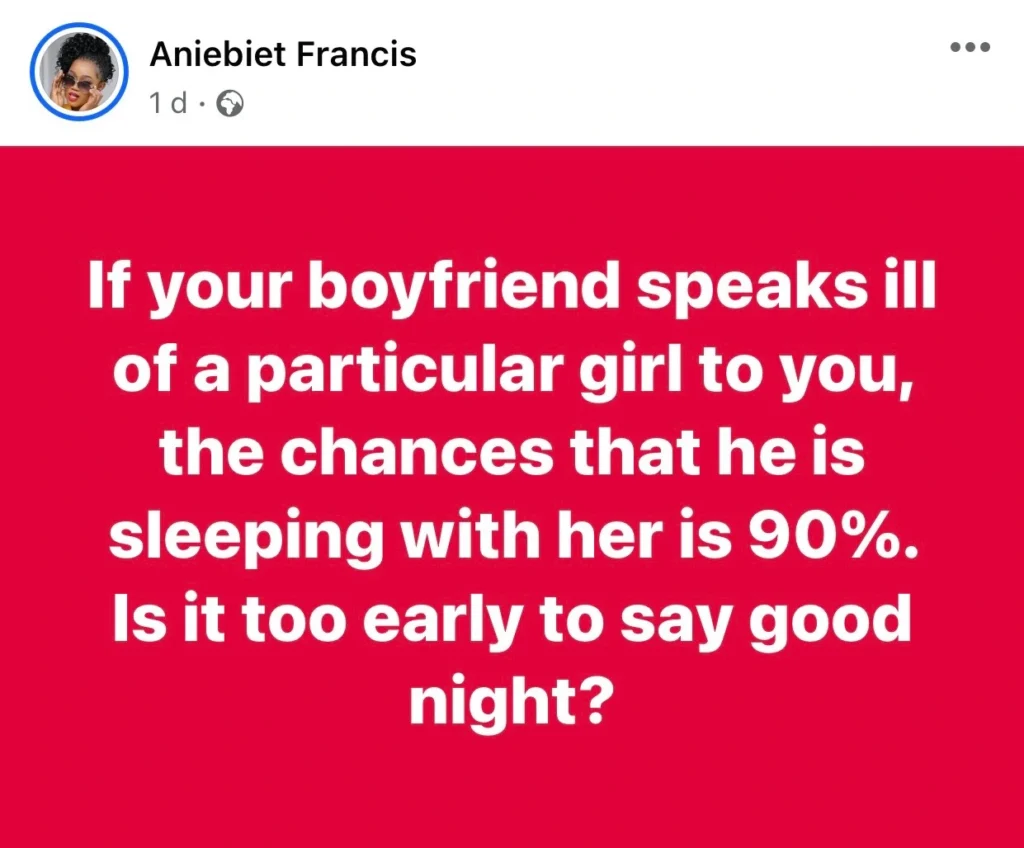 “If your boyfriend speaks ill of a particular girl to you he’s sleeping with her” — Content creator warns ladies 